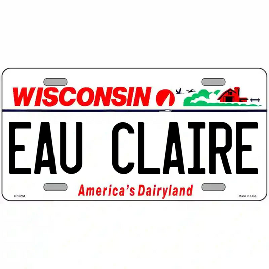 Eau Claire Wisconsin Metal Sign