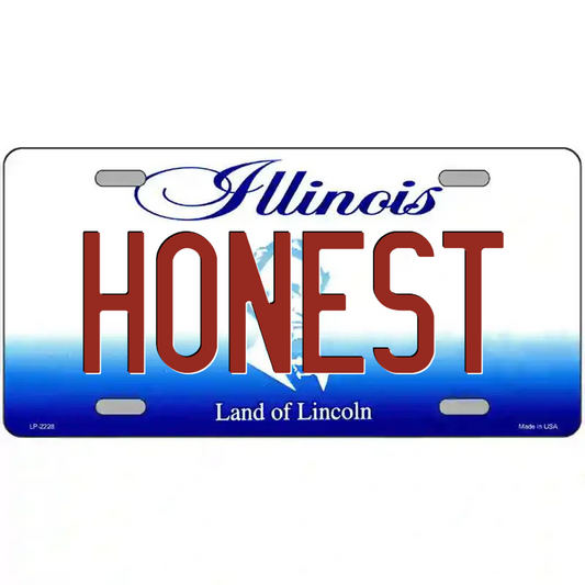Honest Illinois Metal Sign