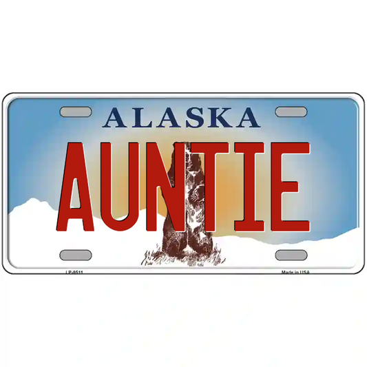 Auntie Alaska Metal Sign