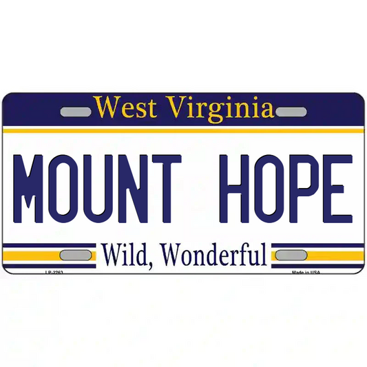 Mount Hope West Virginia Metal Sign