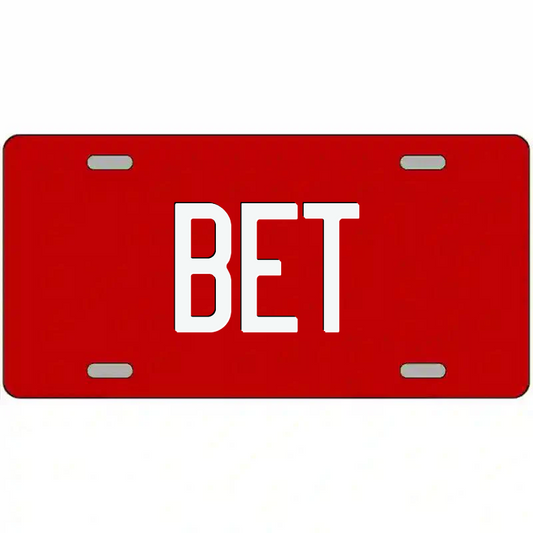 Bet White on Red Metal Sign