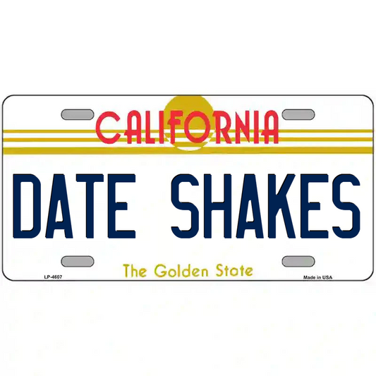 Date Shakes California Metal Sign