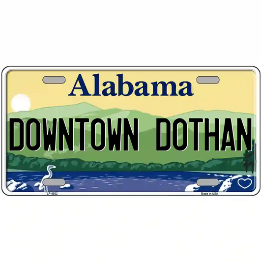 Downtown Dothan Alabama Metal Sign