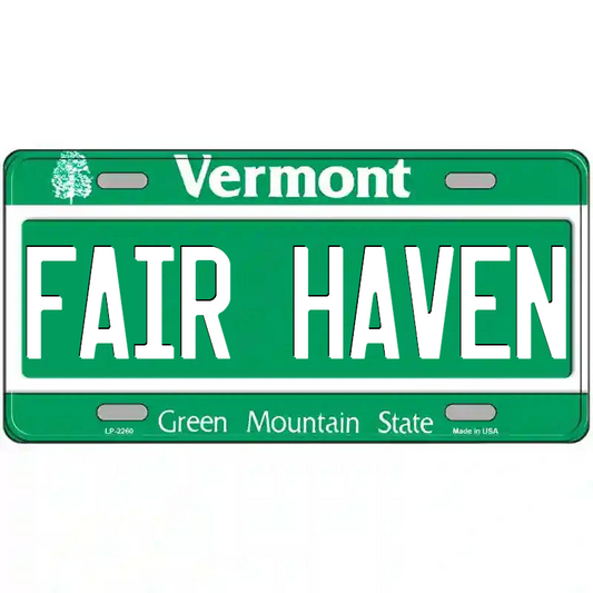 Fair Haven Vermont Metal Sign