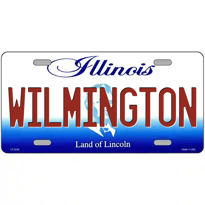 Wilmington Illinois Metal Sign