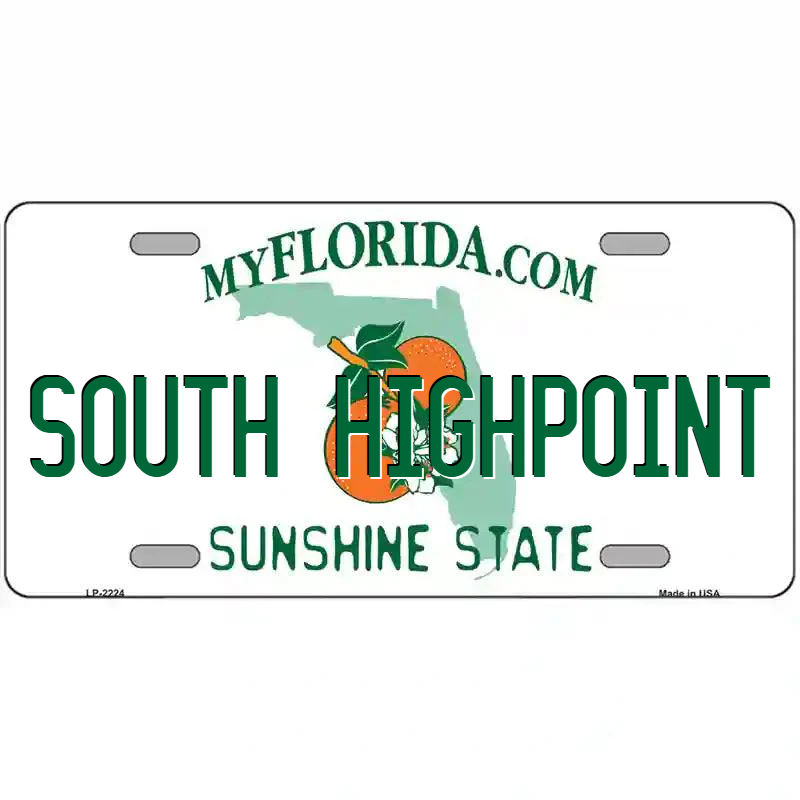 South Highpoint Florida Metal Sign