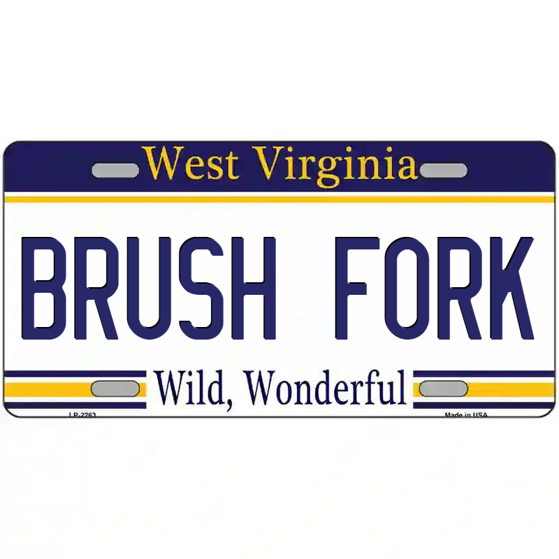 Brush Fork West Virginia Metal Sign