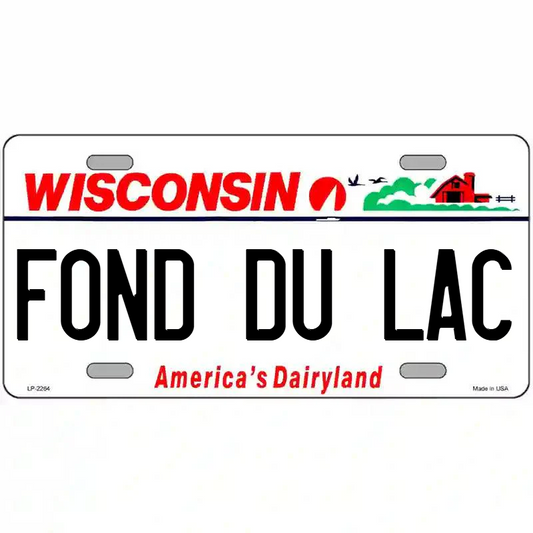 Fond du Lac Wisconsin Metal Sign