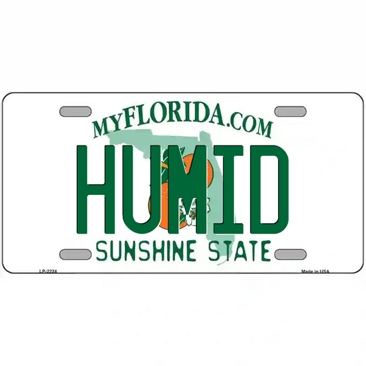 Humid Florida Metal Sign