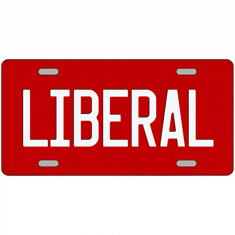 Liberal White and Red Metal Sign