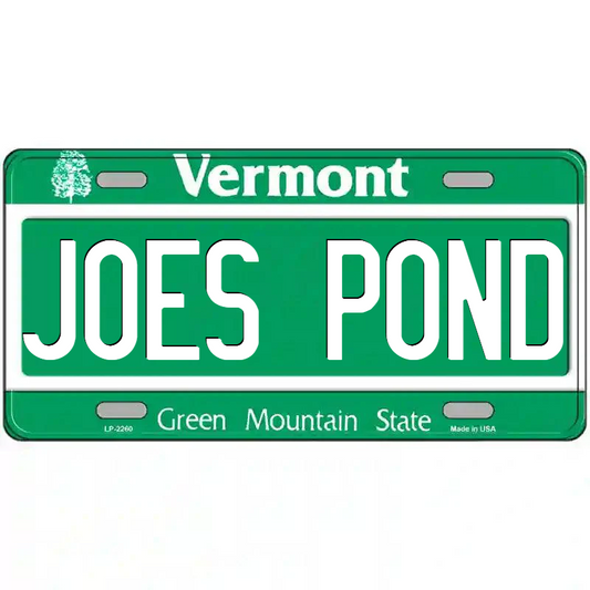 Joe's Pond Vermont Metal Sign
