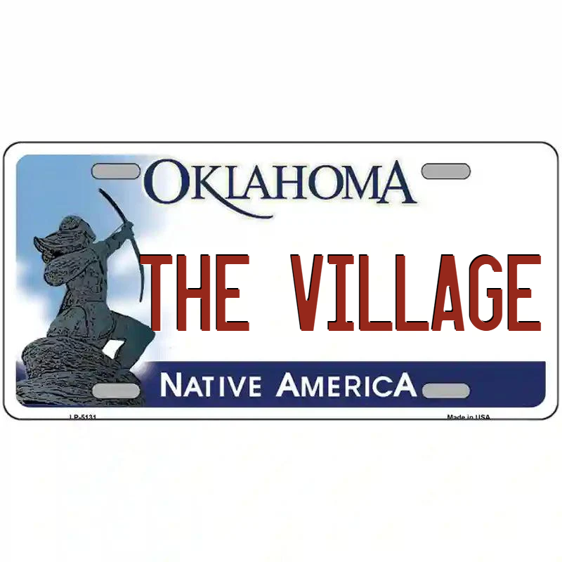 The Village Oklahoma Metal Sign
