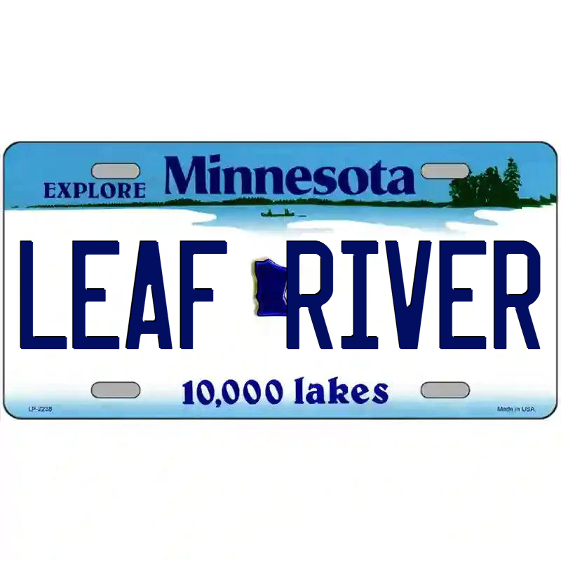 Leaf River Minnesota Metal Sign