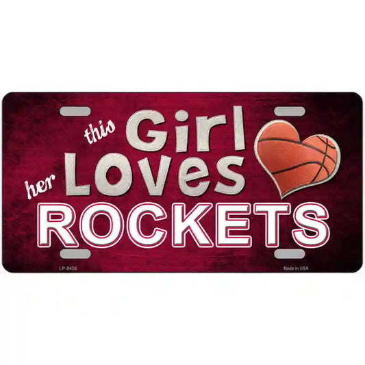 This Girl Loves Her Rockets Metal Sign