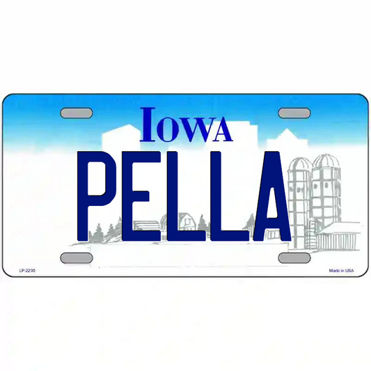 Pella Iowa Metal Sign