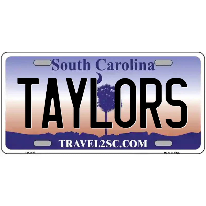 Taylors South Carolina Metal Sign