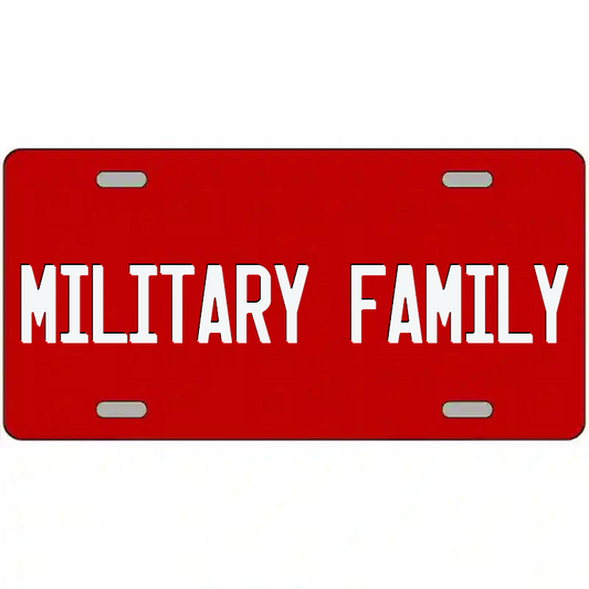 Military Family White on Red Metal Sign