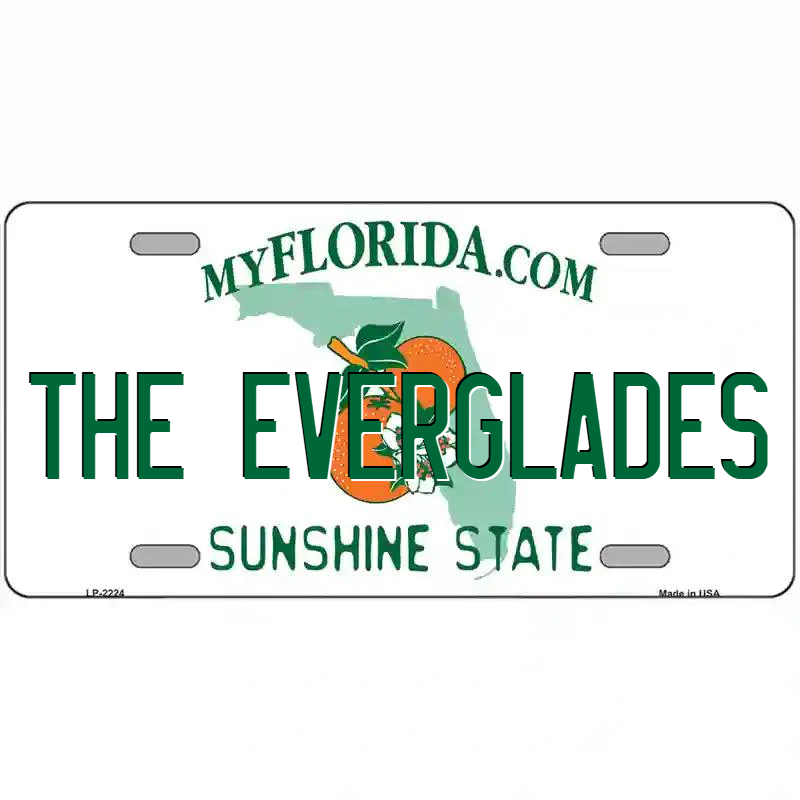 The Everglades Florida Metal Sign