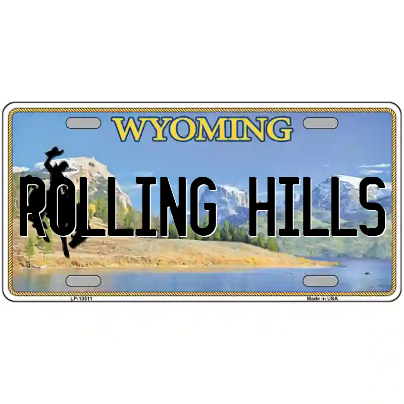 Rolling Hills Wyoming Metal Sign