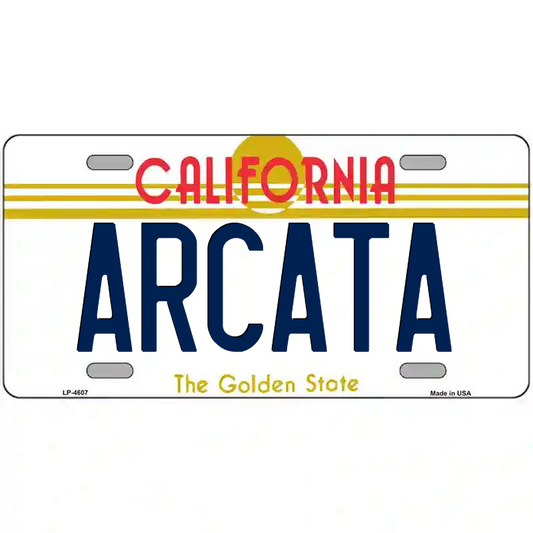 Arcata California Metal Sign