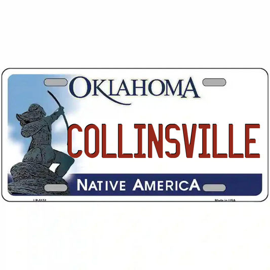 Collinsville Oklahoma Metal Sign