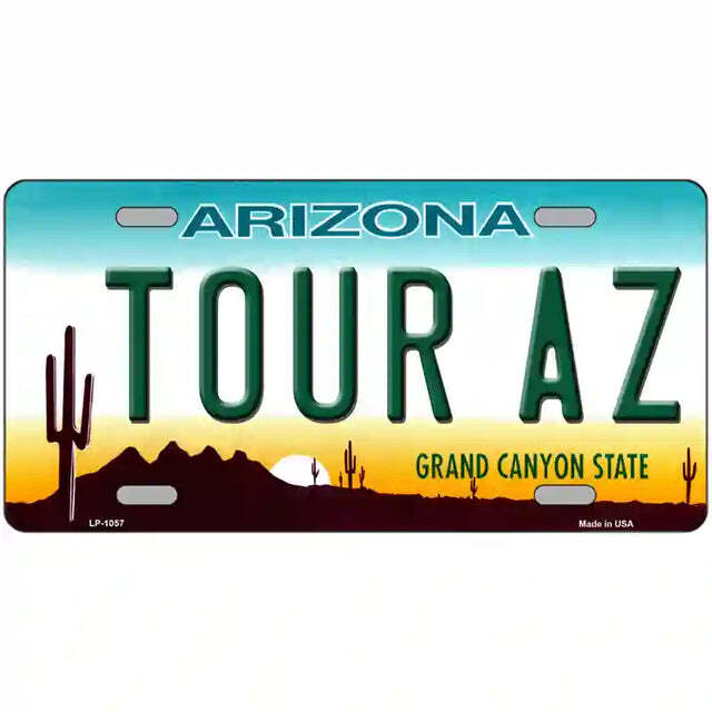 Tour AZ Arizona Metal Sign
