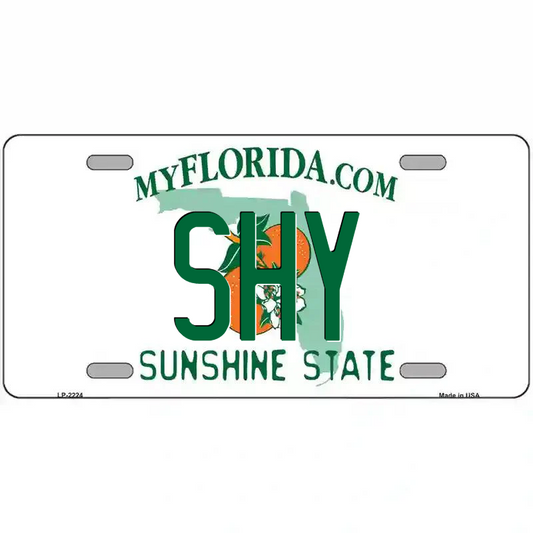 Shy  Florida Metal Sign