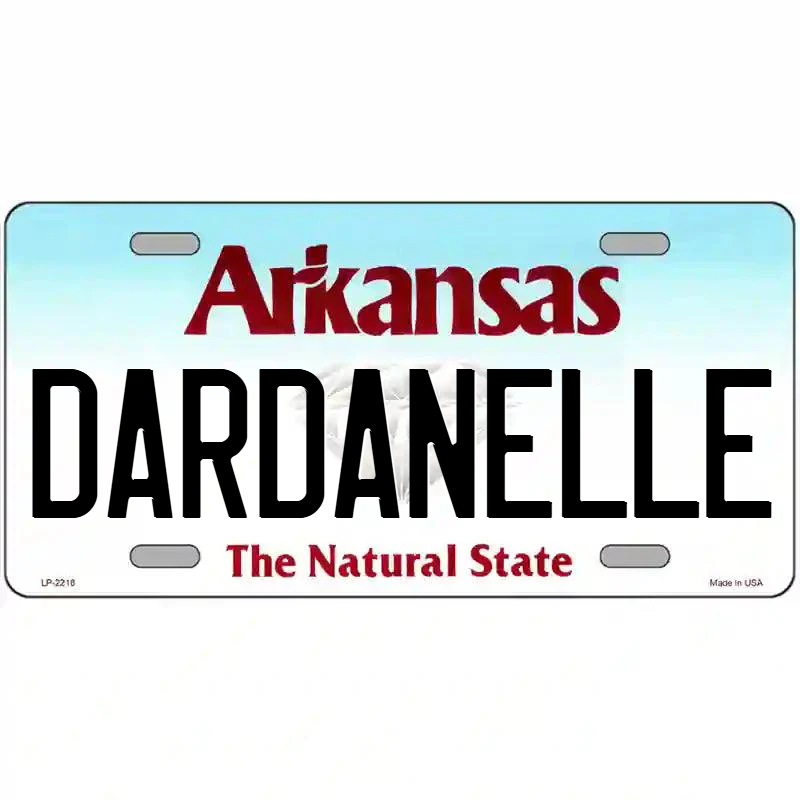 Dardanelle Arkansas Metal Sign