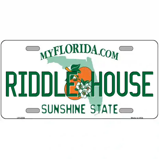 Riddle House Florida Metal Sign