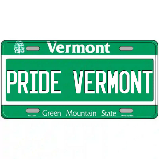 Pride Vermont Vermont Metal Sign