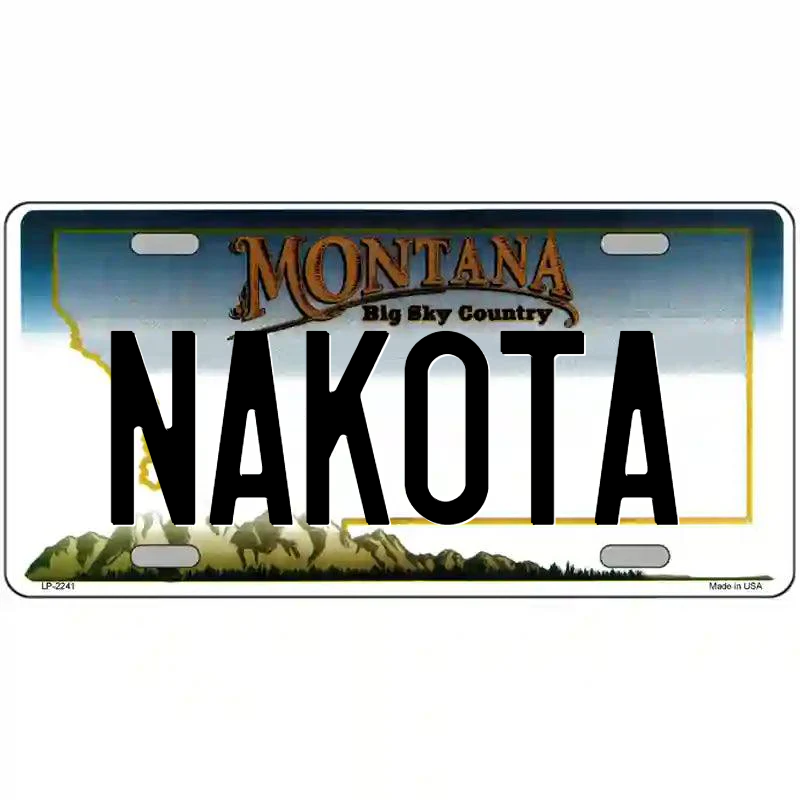 Nakota Montana Metal Sign