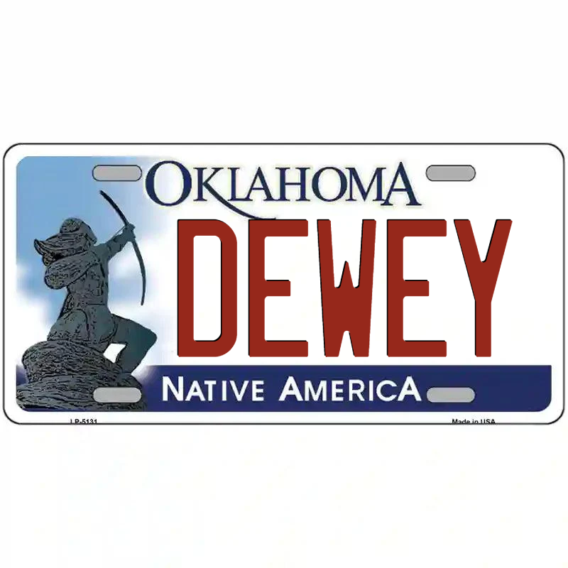 Dewey Oklahoma Metal Sign