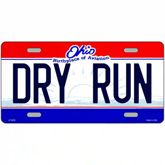 Dry Run Ohio Metal Sign