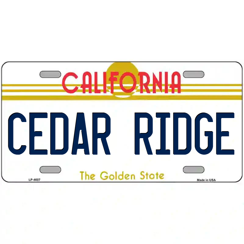 Cedar Ridge California Metal Sign