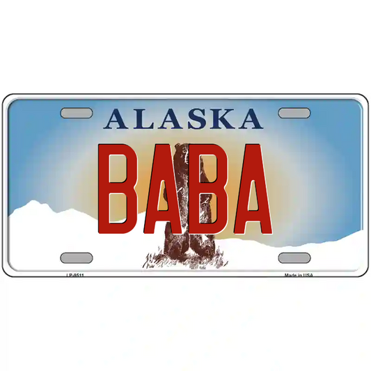 Baba Alaska Metal Sign
