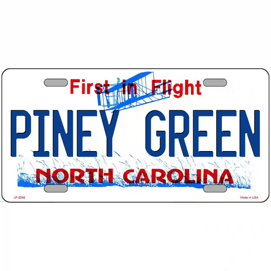 Piney Green North Carolina Metal Sign