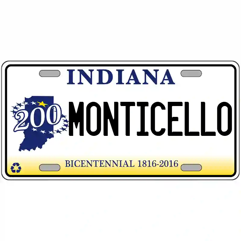 Monticello Indiana Bicentennial Metal Sign