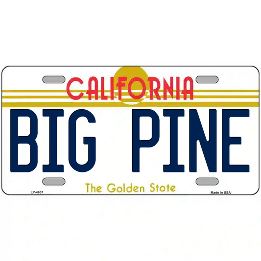 Big Pine California Metal Sign