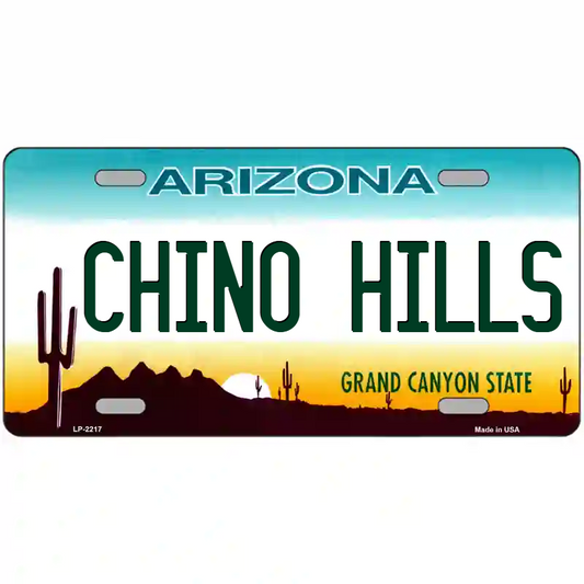 Chino Hills Arizona Metal Sign