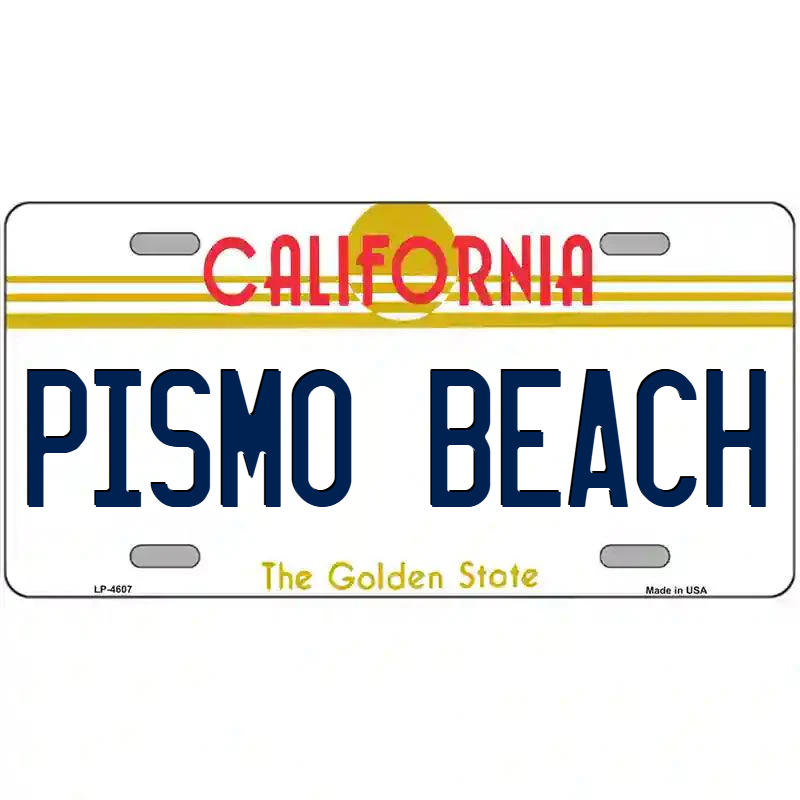 Pismo Beach California Metal Sign