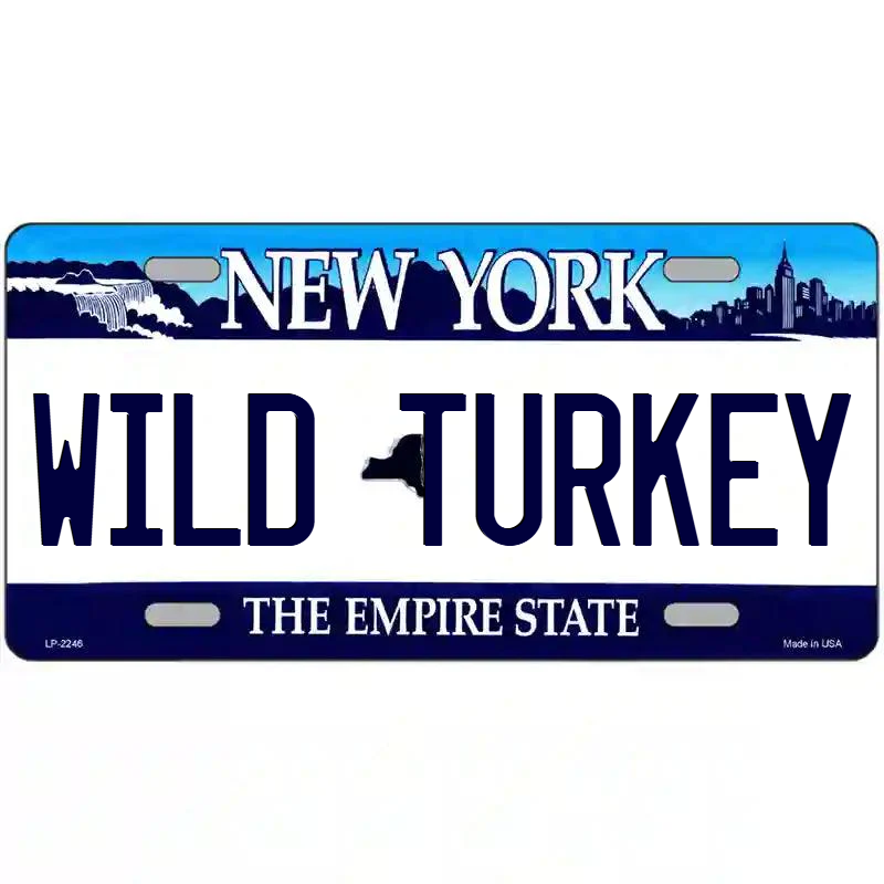Wild Turkey New York Blue Metal Sign