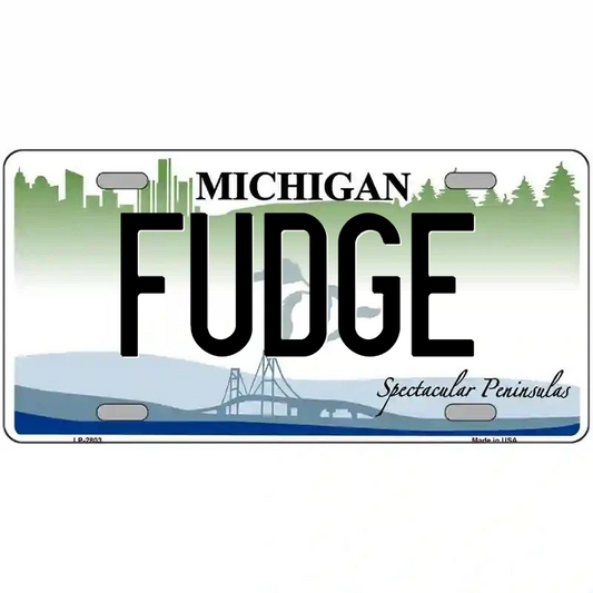 Fudge Michigan Metal Sign