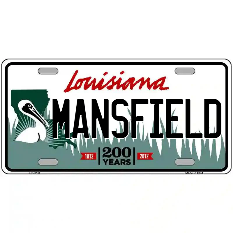 Mansfield Louisiana Metal Sign