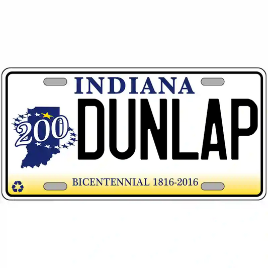 Dunlap Indiana Bicentennial Metal Sign