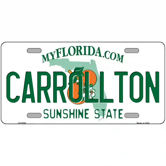 Carrollton Florida Metal Sign