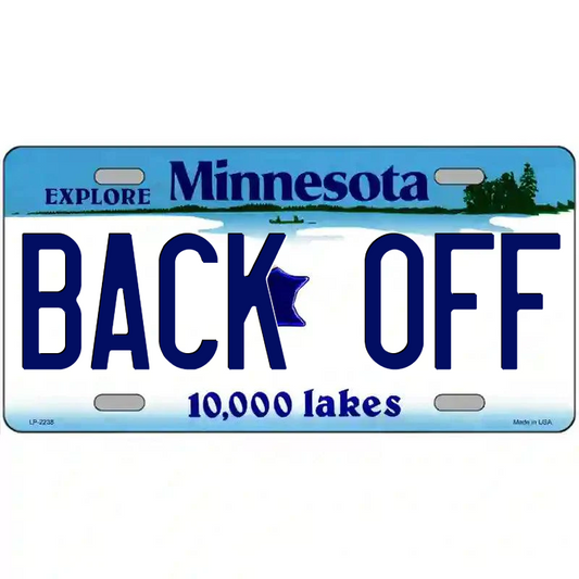 Back Off Minnesota Metal Sign