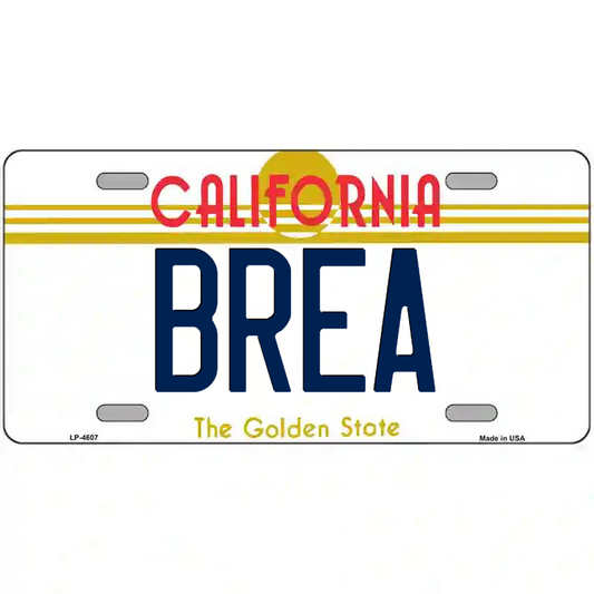 Brea California Metal Sign