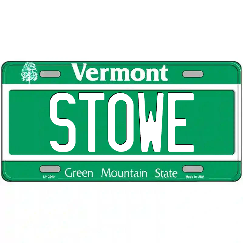 Stowe Vermont Metal Sign
