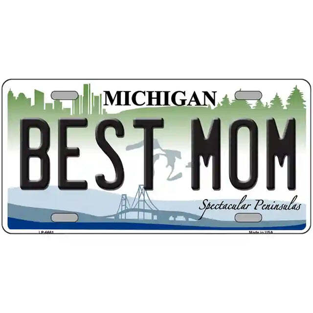 Best Mom Michigan Metal Sign