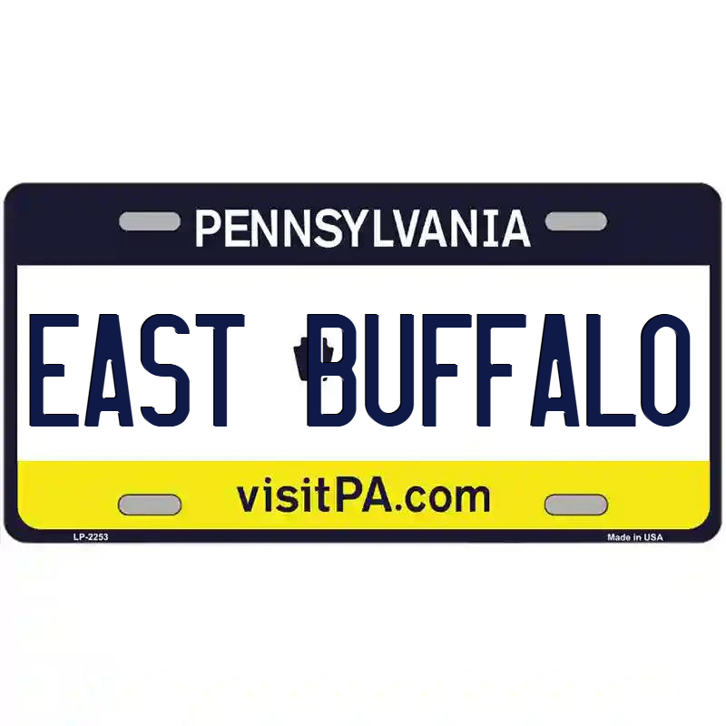 East Buffalo Pennsylvania Metal Sign